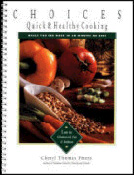 Choices: Quick & Healthy Cooking